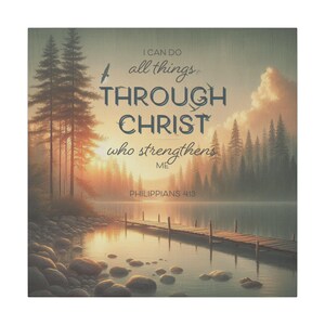 Philippians 4:13 Bible Verse Canvas, Christian Wall Art, Motivational Lake Decor