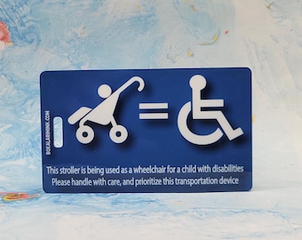 Stroller as Wheelchair Tag: Special Needs, Accessibility, plastic or aluminum, cable strap options.