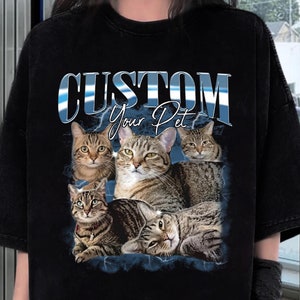 Custom Pet Bootleg Shirt, Custom Retro Cat Bootleg Shirt, Custom Photo Shirt, CUSTOM Your Own Bootleg Idea Here, Pet Shirt, Cat Mom Gift