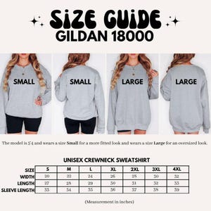 Puede incluir: Gu&iacute;a de tallas para una sudadera de cuello redondo unisex Gildan 18000. Las medidas est&aacute;n en pulgadas, tallas S a 4XL. La imagen muestra modelos que usan sudaderas peque&ntilde;as y grandes. El texto indica que la modelo mide 1,63 m y usa una talla S para un look ajustado.