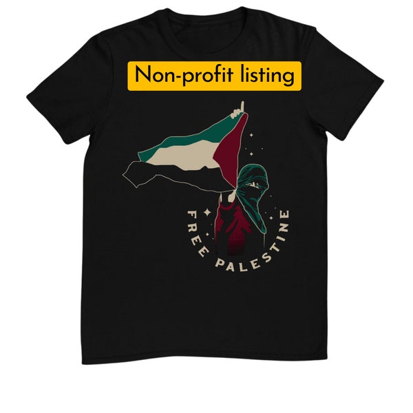 FREE PALESTINE SHIRT, Non profits listing, No war shirt, We support you, Palestine. Peace shirt