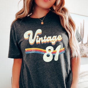 Vintage 81, 1981 Birthday, 1981 Grad, 1981 Anniversary, Birthday Gift, 80s Reunion, Retro, Party, 80s Shirt, Born 1981, Bday, 81 Birthday