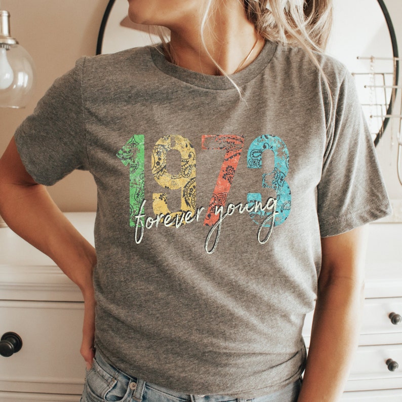 1973 Forever Young, Bandana, 1973 Birthday, 1973 Grad, 1973 Anniversary ...