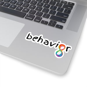 Behavior sticker, BCBA , Aba therapy gift, Behavior Analyst Sticker, Kiss-Cut Stickers, Behavior Therapist, Gift for her.
