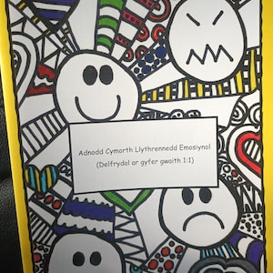 Lles / Wellness Llyfr Adnodd Cymorth Llythrennedd ac Emosiwn / Literacy and Emotional Support Booklet