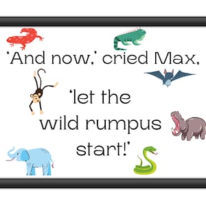 Maurice Sendak quote, &quot;And now, cried Max, let the wild rumpus start.&quot; Where the Wild Things Are. Instant download, printable wall art