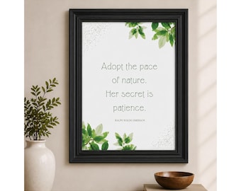 Adopt the Pace of Nature Print | Ralph Waldo Emerson Quote Print | Botanical Wall Art | Cottagecore Decor | Digital Download