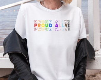 Proud Ally Shirt, LGBTQIA+, Mens Womens Gay Pride Gift, Rainbow Equality Shirt, Inclusivity