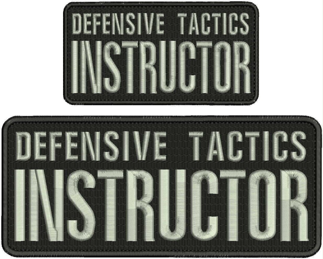 Defensive Tactics Instructor Embroidery Patches 4x10 and 3x6 Hook
