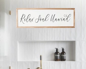 Relax Soak Unwind Sign, Bathroom Wall Art, Bathroom Sign, Bathroom Decor, Farmhouse Bathroom Sign, Farmhouse Bathroom Decor, Spa Decor