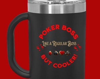 Poker Boss Stainless Steel 40 Oz Tumbler water cup makes great Poker Player Gift