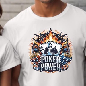 Poker Power T Shirt, Poker Spielkarte T-Shirts, Poker Spieler Kleidung, lustige Poker Liebhaber Shirts, Kasino Shirt, Flush Lucky Poker Tshirt