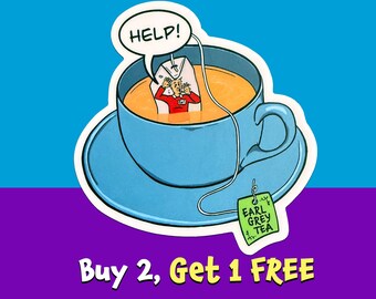 Funny Earl Grey Tea Vinyl Sticker: Laptop, Water Bottle, Journal