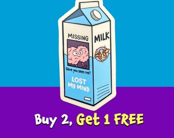 Lost My Mind Sticker: Funny Meme, Waterproof Vinyl
