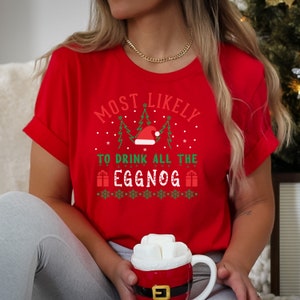 Most Likely And Custom Christmas Shirt, Christmas Funny Shirt, Family Shirt, Christmas Custom Shirt, Christmas Funny Tee, Group Shirts