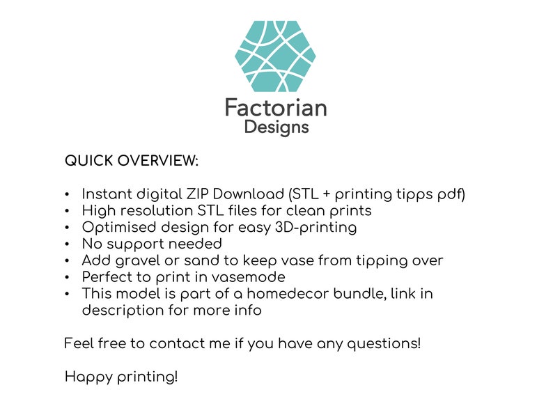 Puede incluir: Una descarga digital para un dise&ntilde;o de jarr&oacute;n imprimible en 3D. El dise&ntilde;o est&aacute; optimizado para una impresi&oacute;n f&aacute;cil e incluye consejos para la impresi&oacute;n. El texto "Factorian Designs" est&aacute; en la parte superior central de la imagen.