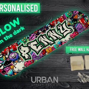 Skateboard Deck Personalised Name Graffiti Glow in the Dark | Skateboard Deck Custom Art | Hanging Skateboard Art