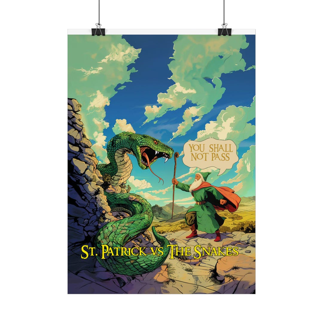 Poster, St Patrick Fighting the Snake Similar to Gandalf Blocking the ...