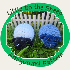 May include: Two crocheted amigurumi sheep toys, one white with a black face and one blue with a black face, sitting in green grass near a white picket fence. "Little Bo the Sheep Amigurumi Pattern" is written on the image.