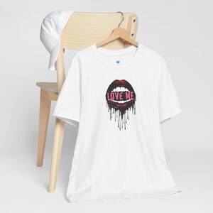 Sexy Lips T-Shirt, Love Me Shirt, Dripping Lipstick Tee, Edgy Aesthetic Shirt, Queer Valentine’s Day Shirt, 90s Y2K Graphic Tee