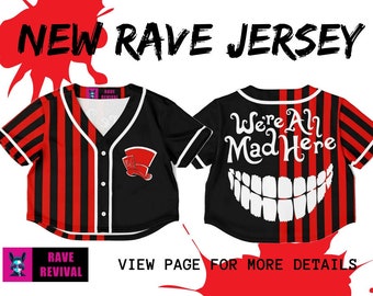 Rave Jersey Crop Top Mad Hatter Rave Jersey Were all Mad Here Rave Womens Rave Outfit Alice in Wonderland Rave jersey Chesire Cat Gift