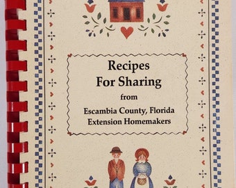 1990 Recettes à partager Escambia County Florida Extension Homemakers Cookbook