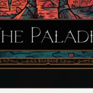 May include: A framed artwork with a black background and ornate gold trim. The text "LG The Paladin" is centered in white, with a small hammer icon in a white circle to the right. The top portion features a colorful illustration.