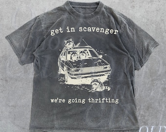 Get In Scavanger We Are Going Thrifting Retro-T-Shirt, Vintage-Waschbär-Shirt, Trash-Panda-Shirt, lustiges, entspanntes Unisex-Grafik-T-Shirt für Erwachsene