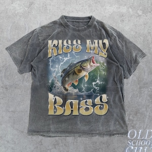 Kiss My Bass Vintage 90s Bootleg Style Shirt, Retro Bass T Shirt, Fisher Shirt, Fishing Gifts, Funny Retro Shirt, Unisex Adult Graphic Shirt