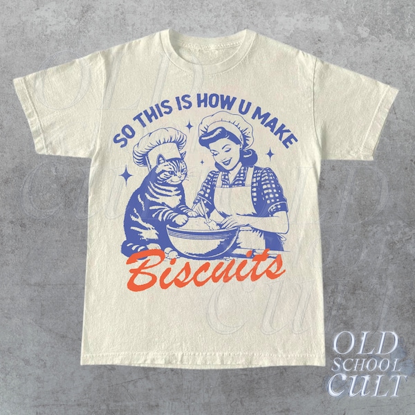 Así es como se hace camiseta gráfica de galletas, camiseta retro unisex para adultos, camiseta vintage para hornear, camiseta nostálgica, camisetas de algodón relajadas