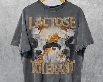 Lactose Tolerant Vintage Graphic T-Shirt, Retro Milk 90s Funny Shirt, Funny Shirts For Friends, Y2k Unisex Baggy Shirt, 2000s Shirt Gift