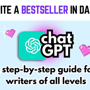 ChatGPT Guide for Writers, Ebook Writing, ChatGPT Prompts, Write with AI,  Easy Copywriting