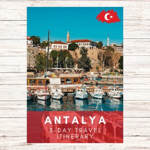 Antalya 3-Day Travel Itinerary + BONUS Guide