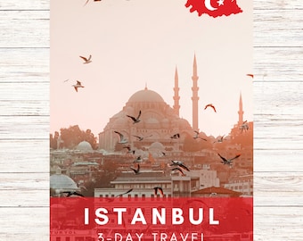 Istanbul 3-Day Travel Itinerary + BONUS Guide