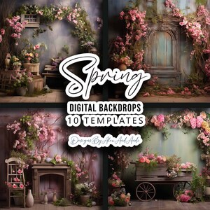 May include: A set of 10 digital backdrops featuring a spring theme with pink flowers, greenery, and a rustic wooden background. The text "Spring Digital Backdrops 10 Templates" is displayed on the image. The text "Designs By Alex And Andi" is also displayed on the image.