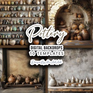 Pode incluir: Uma colagem de fundos digitais com cerâmica. A imagem inclui prateleiras cheias de vários vasos e potes de cerâmica em tons terrosos. O texto "Pottery DIGITAL BACKDROPS 10 TEMPLATES Designs By Alex And Andi" é sobreposto.