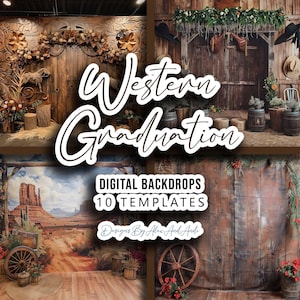 May include: A collage of digital backdrops with a Western theme. The image features rustic wooden backgrounds, cowboy hats, and desert landscapes. Text includes "Western Graduation," "Digital Backdrops 10 Templates," and a designer's name.
