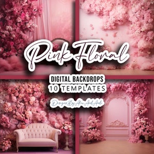 May include: Pink floral digital backdrops with 10 templates. The backdrops feature a variety of pink flowers and greenery, with a pink and white sofa in one of the images. The text "Pink Floral" is written in a large, pink font across the top of the image. The text "Digital Backdrops" and "10 Templates" is written in a smaller, white font below the main title. The text "Designs By Alex And Andi" is written in a smaller, white font at the bottom of the image.