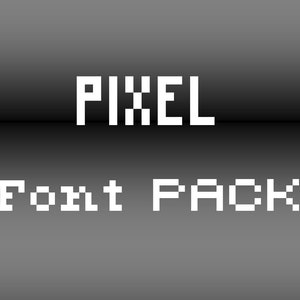 May include: A white pixel font pack with the text "PIXEL FONT PACK" on a dark grey background.