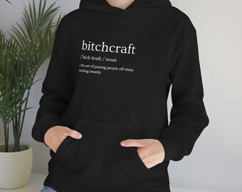 Moletom com capuz Bitchcraft Definição Camiseta engraçada e atrevida