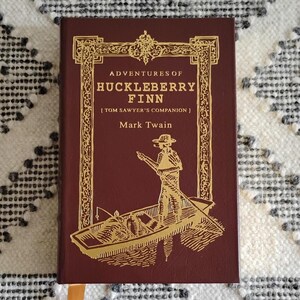 Adventures of Huckleberry Finn by Mark Twain (Easton Press)