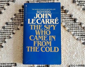 The Spy Who Came in from the Cold by John Le Carre