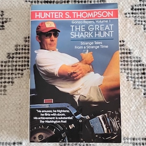 Gonzo Papers, Volume I: The Great Shark Hunt by Hunter S. Thompson
