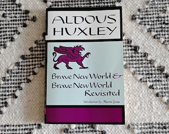 Brave New World & Brave New World Revisited by Aldous Huxley