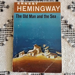 The Old Man and the Sea by Ernest Hemingway