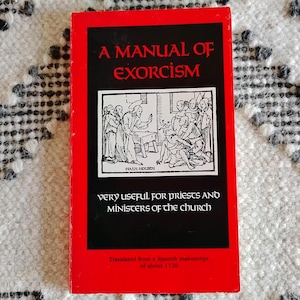 A Manual of Exorcism by The Hispanic Society of America