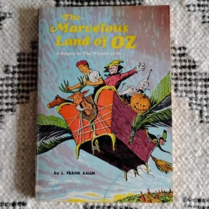 The Marvelous Land of Oz by L. Frank Baum