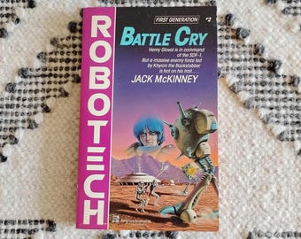 Robotech: Battle Cry (First Generation #2) by Jack McKinney