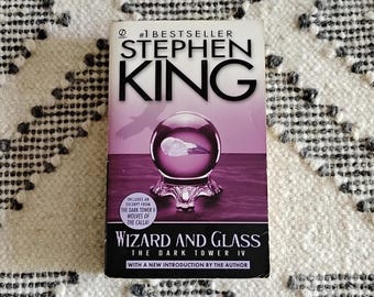 Wizard and Glass (Dark Tower IV) by Stephen King