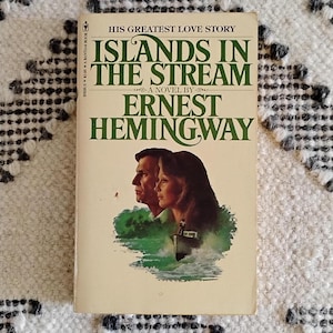 Islands in the Stream by Ernest Hemingway